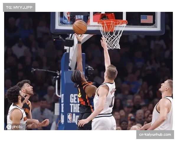 亚历山大砍高分助雷霆主场大胜 对手毫无还手之力气氛火爆